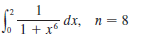 dx, n=
Jo 1+x6
