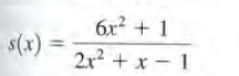 6x2
бх? + 1
s(x)
2x2 + x - 1
