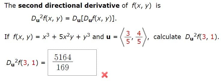 3 4
If f(x, y) = x3 + 5x?y + y3 and u =
calculate Du?f(3, 1).
5' 5

