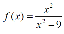 f (x) =
x² - 9
