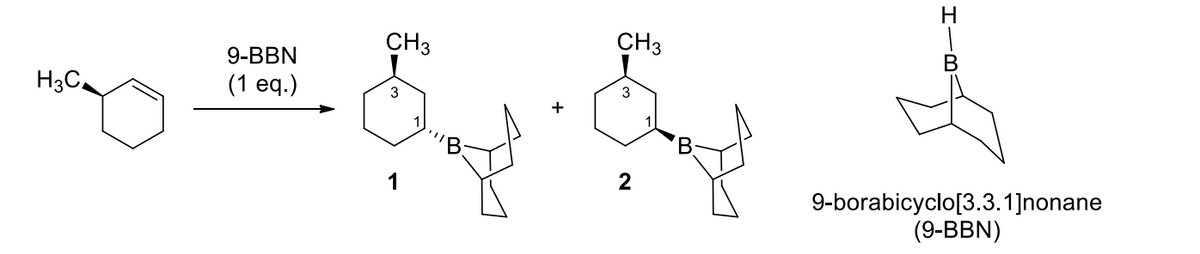 CH3
CH3
9-BBN
В
H3C.
(1 ед.)
3
3
+
1
2
9-borabicyclo[3.3.1]nonane
(9-BBN)
エーの
