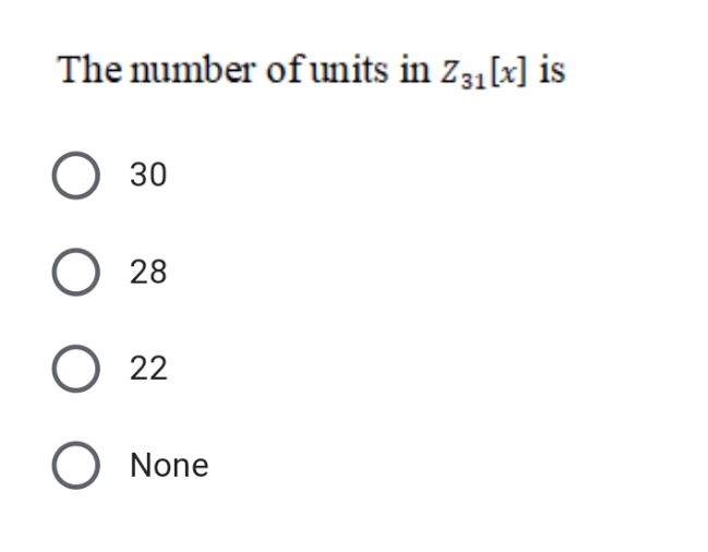 The number of units in z3, [x] is
30
О 28
O 22
O None
