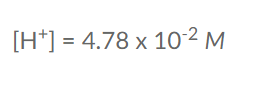 [H*] = 4.78 x 10² M
