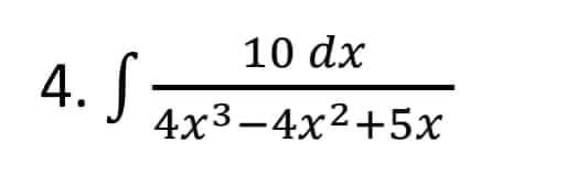 4. S
10 dx
4x3-4x²+5x