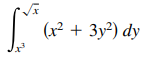 (x² + 3y²) dy
