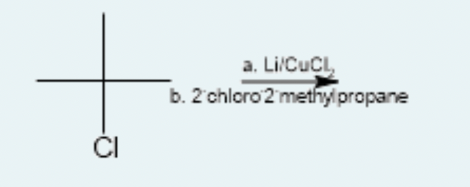 a. Li/CuCl,
b. 2 chloro2 methylpropane
ČI
