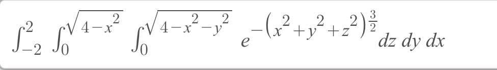 4-x2
)2 و م( وم-4
X.
+y+z°
dz dy dx
e
