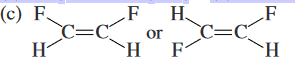 (c) F_
H.
C=C]
C=C
H.
or
H
H-
F
