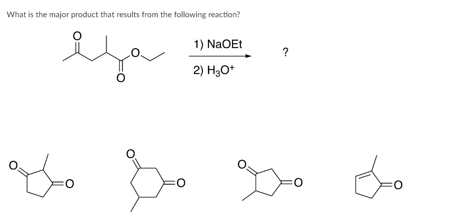 What is the major product that results from the following reaction?
يملك
مهر ماه
1) NaOEt
2) HO
?
0
to
:0