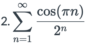 cos (Tn)
2.
Σ
2n
n=1
