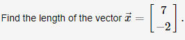 Find the length of the vector a
