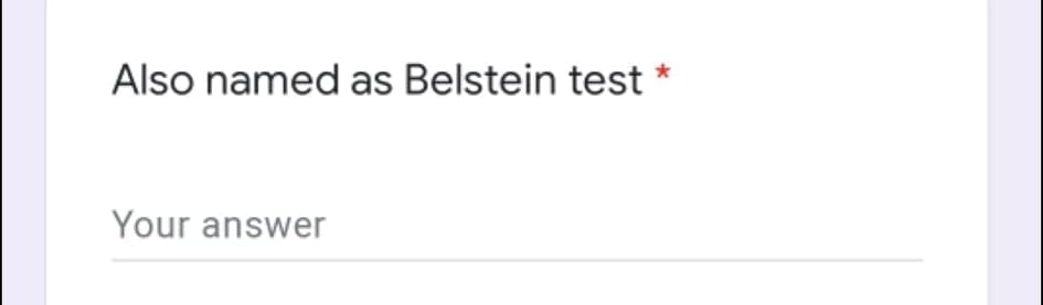 Also named as Belstein test*
Your answer
