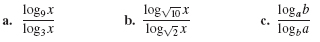 log,x
a.
log3x
log 6x
b.
log,b
с.
logx
log,a
