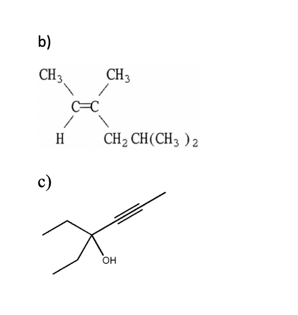 b)
CH3.
c)
H
CH3
CH₂ CH(CH 3 ) 2
OH