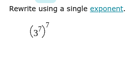 Rewrite using a single exponent.
(37)