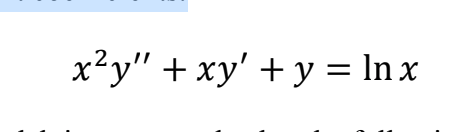 x²y" + xy' + y = In x
