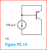 100 μΑ (
(a)
Figure P5.14
