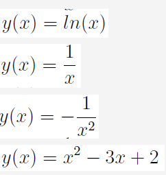 y(x) = ln(x)
1
y(x)
1
y(x)
x2
y(x) = x? – 3x +2
