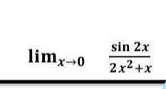 limx→0
sin 2x
2x²+x