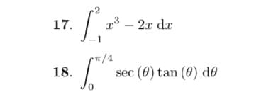 .2
17.
23 – 2x da
7/4
sec (0) tan (0) do
Jo
18.
