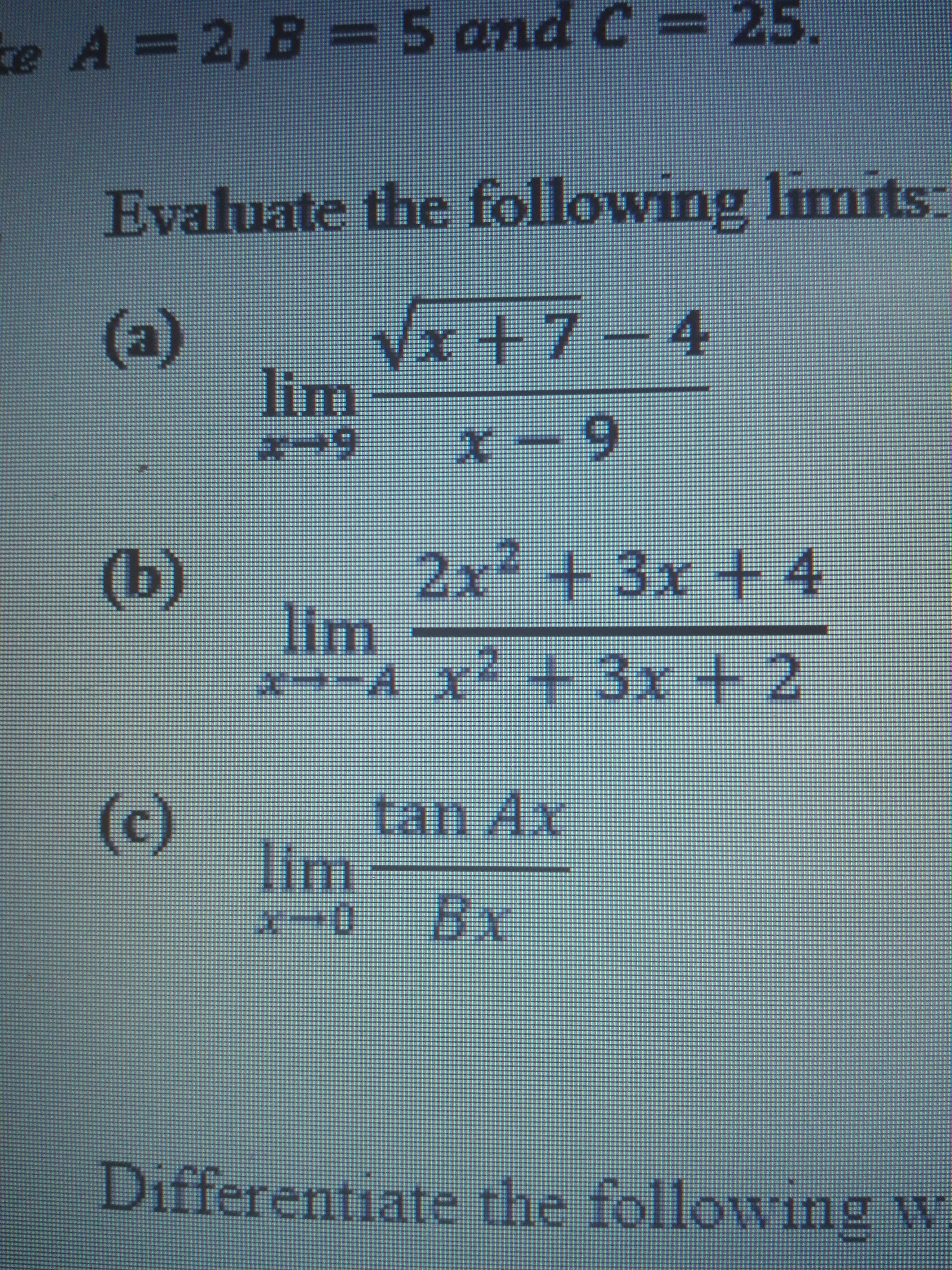 Evaluate the following limits
