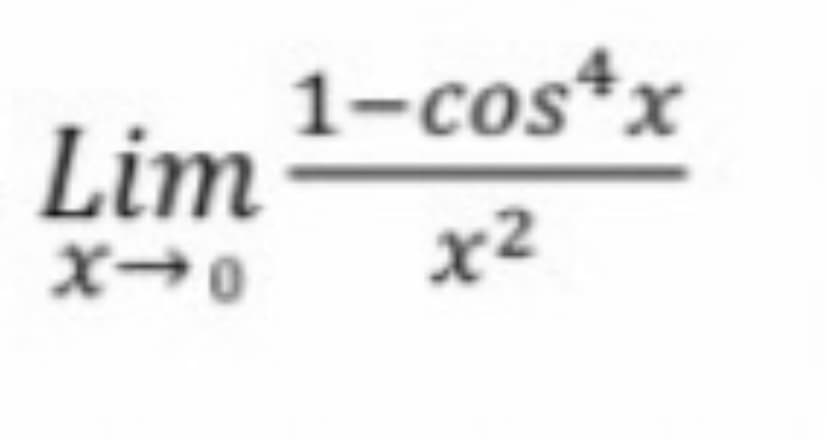 Lim
X10
1-cos4x
x²