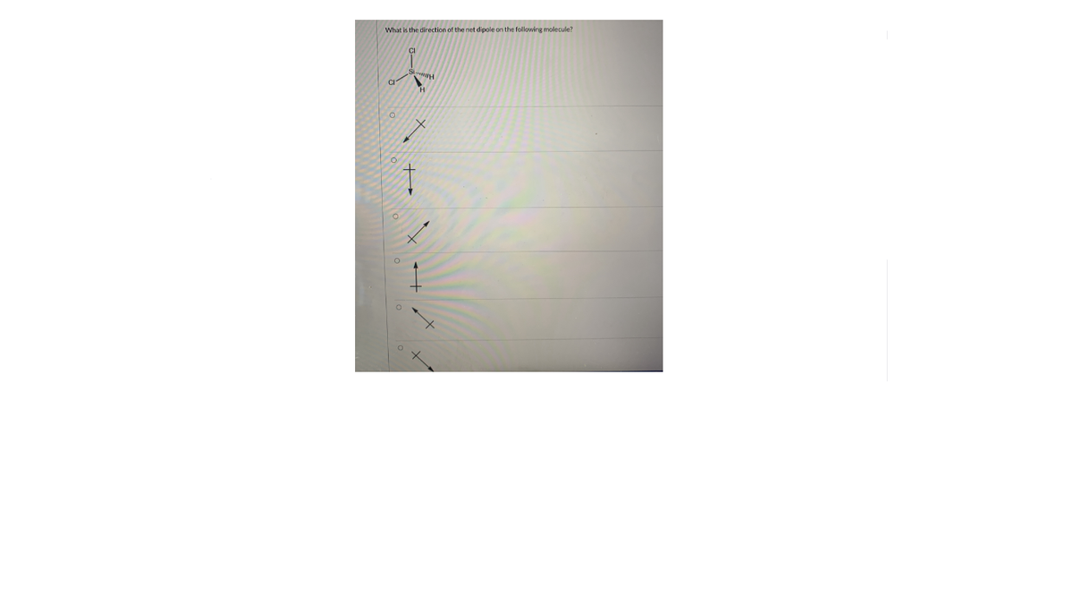 What is the direction of the net dipole on the following molecule?
H
