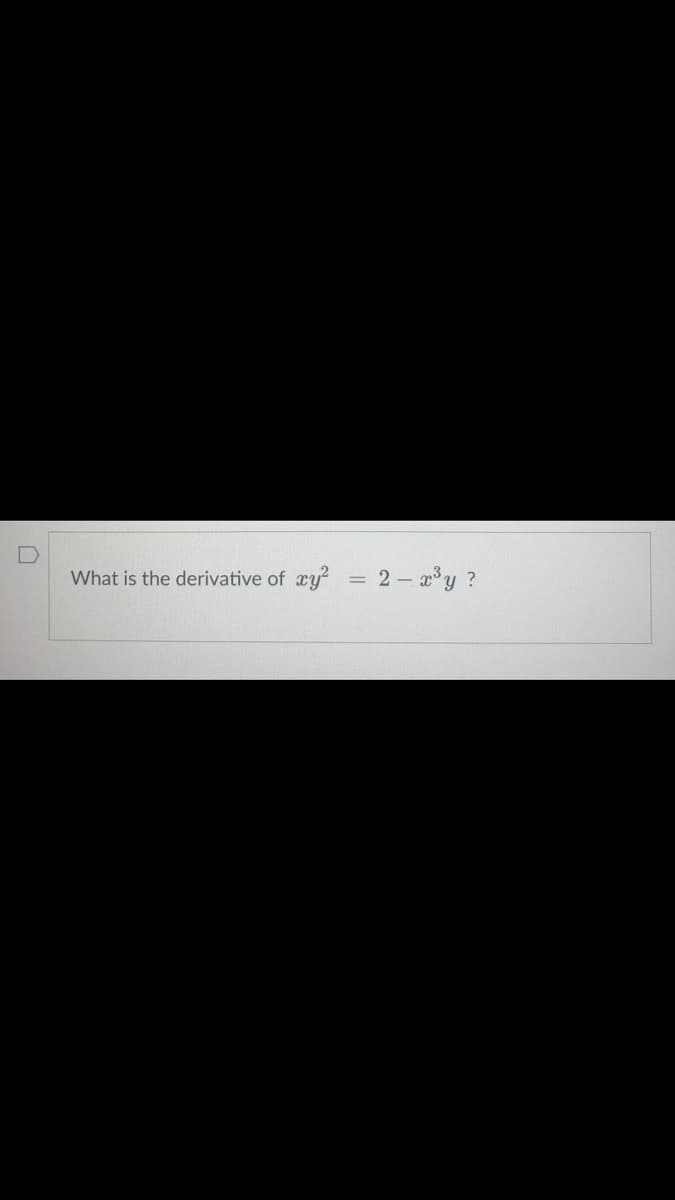 What is the derivative of xy = 2- xy?
