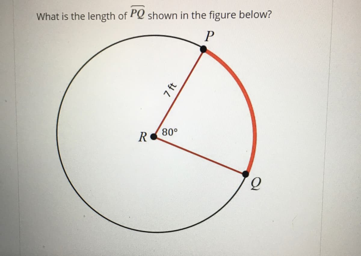 What is the length of PQ shown in the figure below?
80°
R
7 ft
