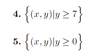 4.
(x,y)ly 2
5.
(z,y)ly > 아}
