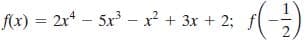 f(x) = 2x - 5x - x + 3x + 2; f(
%3D
