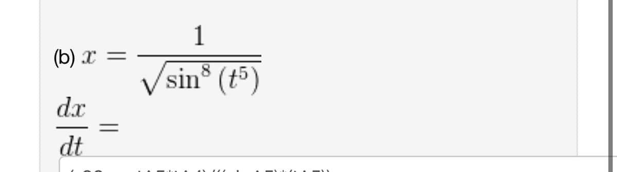 (b) x
dx
dt
=
1
sin
(+5)