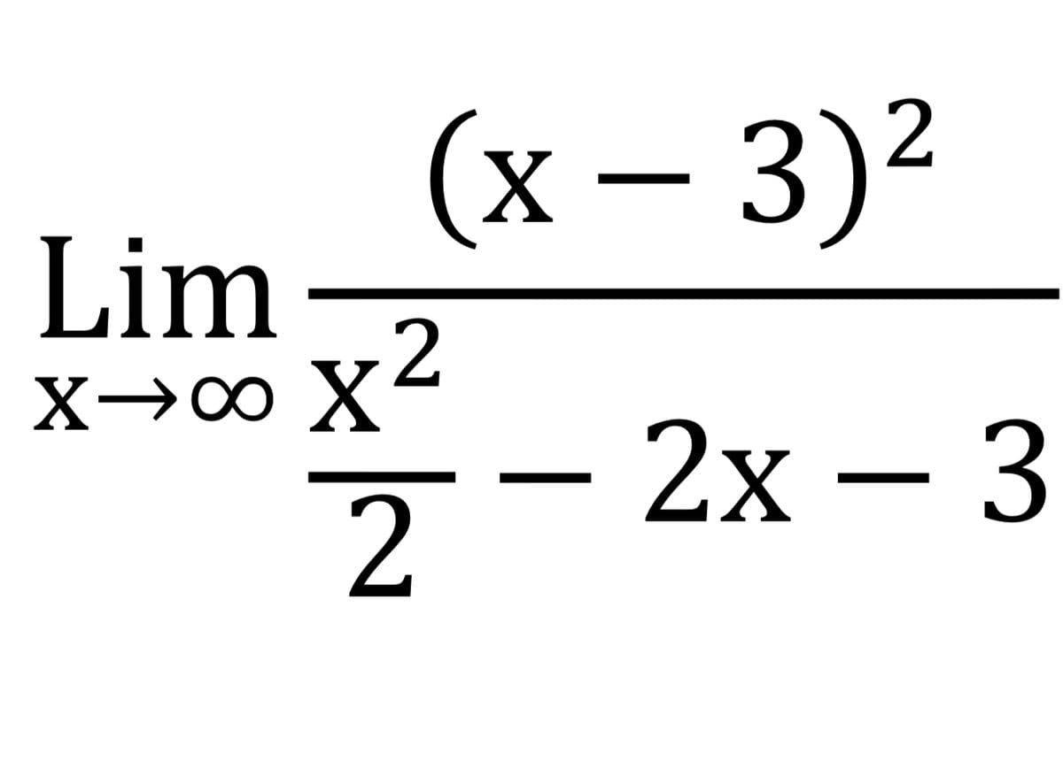 (х — 3)2
Lim
2
X→∞ x4
2х — 3
2
