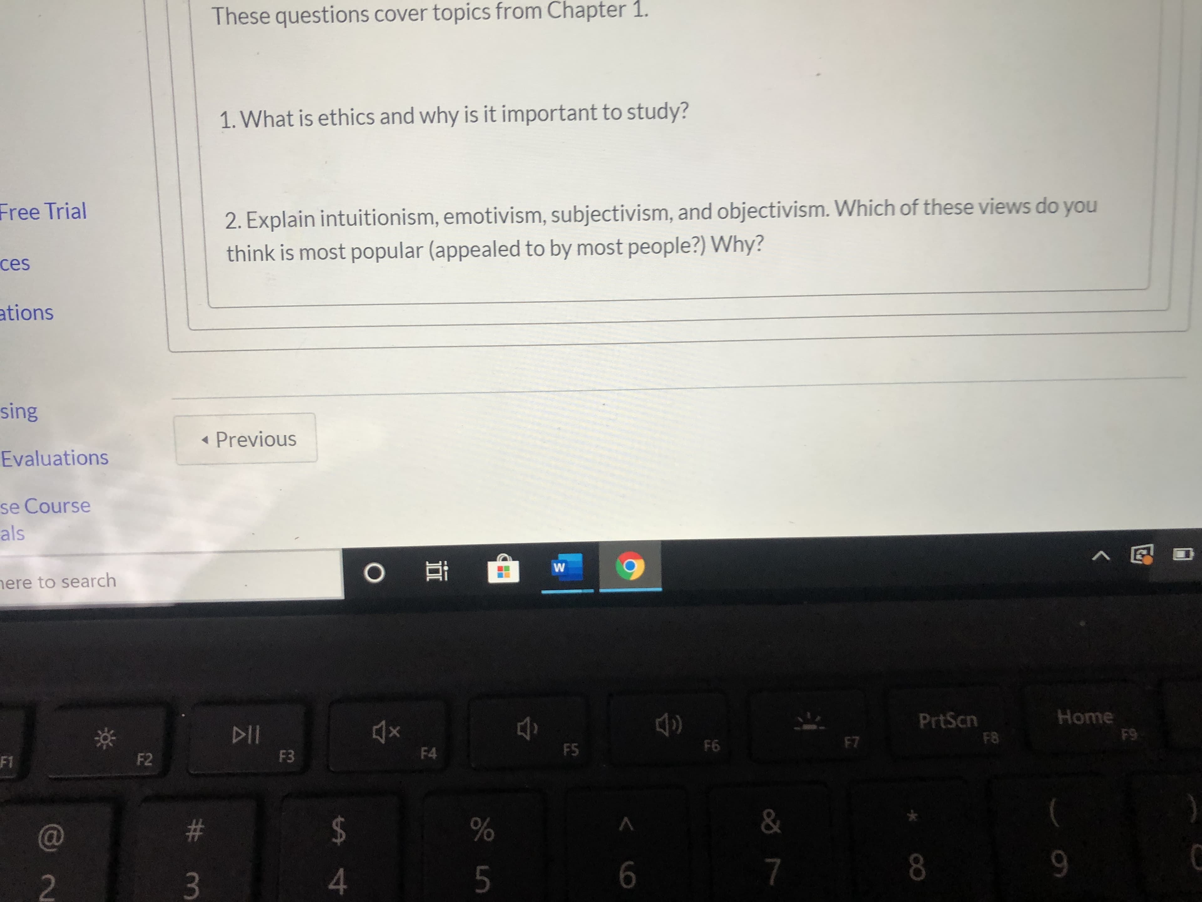 1. What is ethics and why is it important to study?
