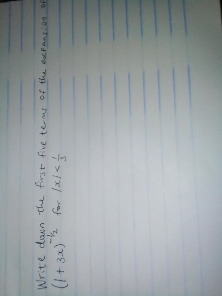 Write davn the first five terms of the escpansion of
(1+3x)2
