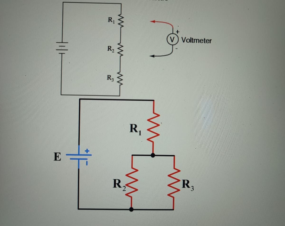 E
R₁
R
www m
R₂
R₁
J've
Voltmeter
R3