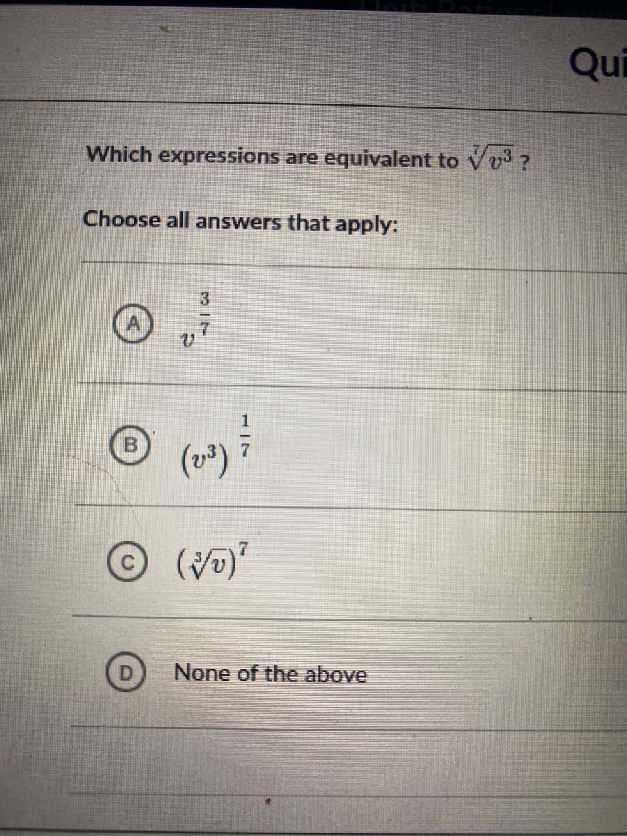 Qui
Which expressions are equivalent to Vu3 ?
Choose all answers that apply:
A
(v)
None of the above

