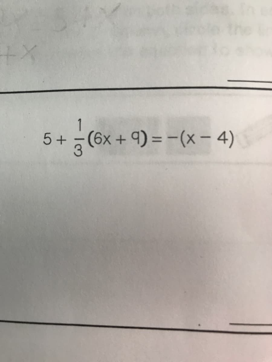 +
5 + -(6x + 9) = -(x-4)
3.
1)
