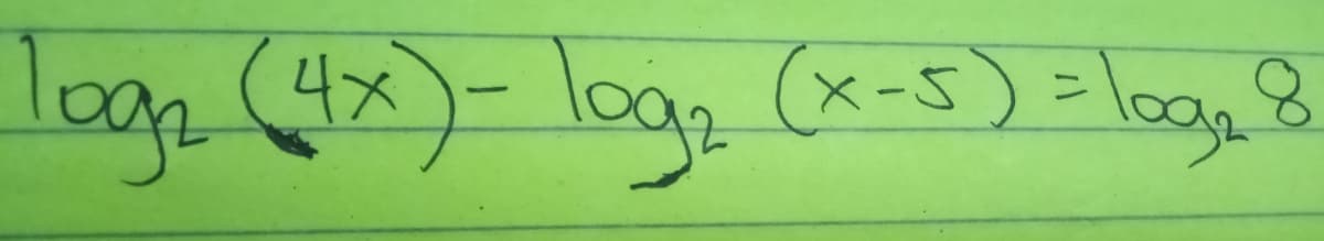 loop 4x)- log, (x-5) =loga
