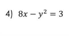 4) 8x – y² = 3
%3D
