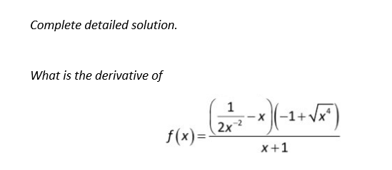 Complete detailed solution.
What is the derivative of
1(x)= (2+~+~*^)(+1+√x^²)
-
x+1