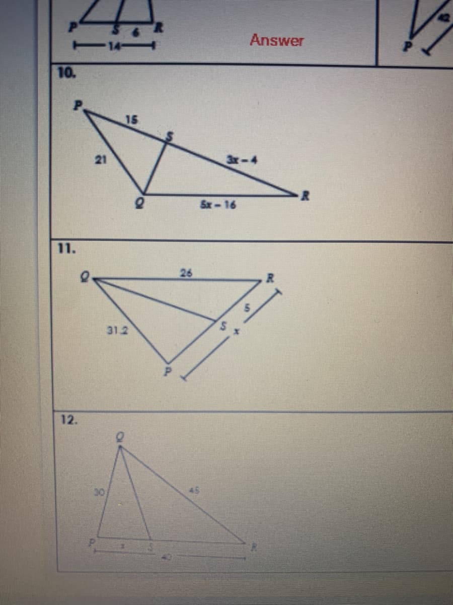 Answer
14
10.
15
3x-4
Sx-16
11.
26
R.
31.2
12.
45
