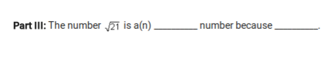 Part III: The number 21 is a(n)
number because,
