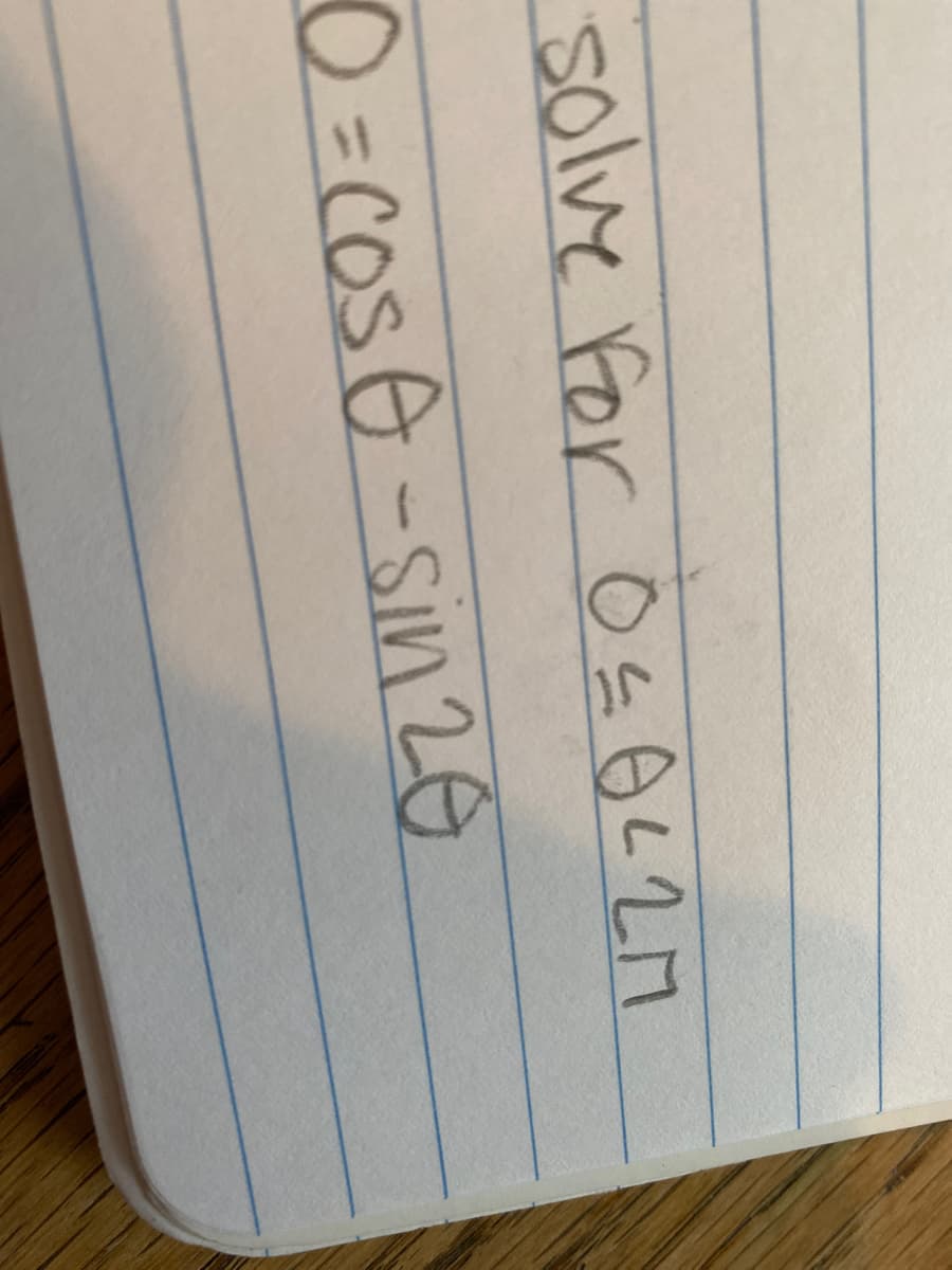 solve For OSOL2M
O=Cose-sin2o
