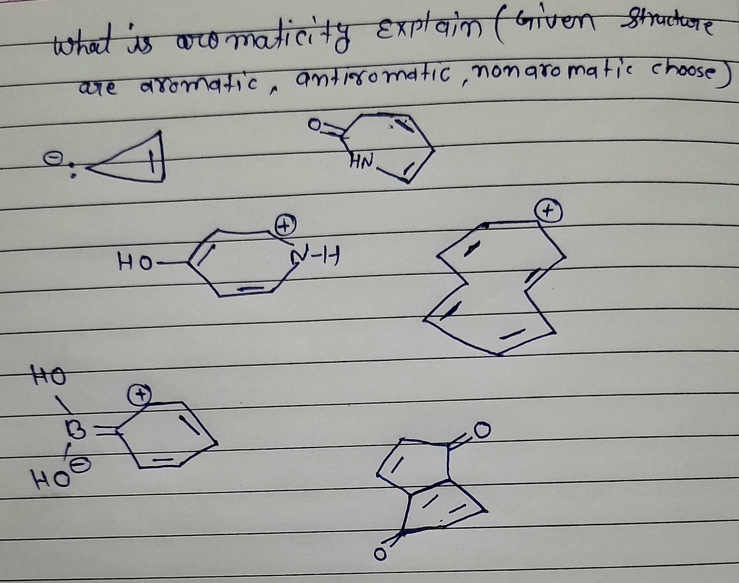 twhat उउ कण्डकावलींलव म्ष हतार्गवांक भाण्ला अपलयर
are aromatic, antiromatic,nonaro matic choose
HN
HO-
HO
3
HO
