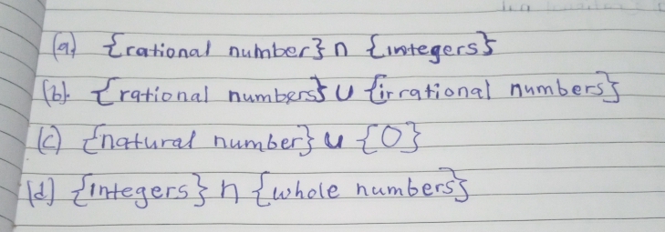 (a) Erational number} n {integerss
(2b Erational humberst u trrational numbers}
Enatural number} e tos
4) {integers} n {whele numbers
