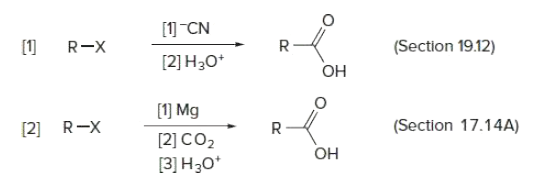 [11 "CN
[1]
(Section 19.12)
R-X
[2] H3O*
Он
[1] Mg
[2] R-X
(Section 17.14A)
[2] CO2
[3] Н-0°
Он
