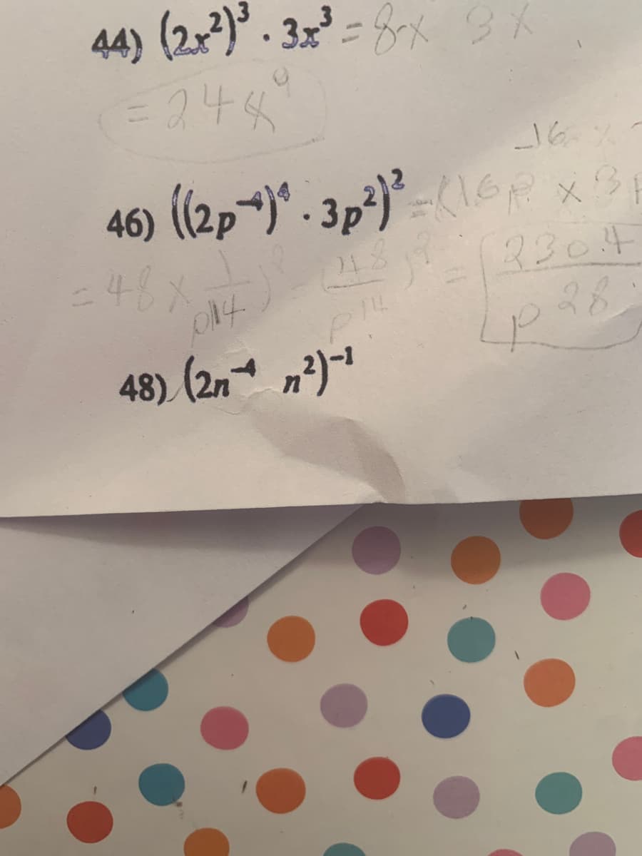 44) (2x)* . 3x² = 8rx 3 X
245
46) (2p¬)* . 3p²)' - (\GR XF
-46x
014
2304
28
248
48) (2n1 n²)~1
