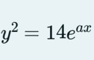 2
y² = 14eax