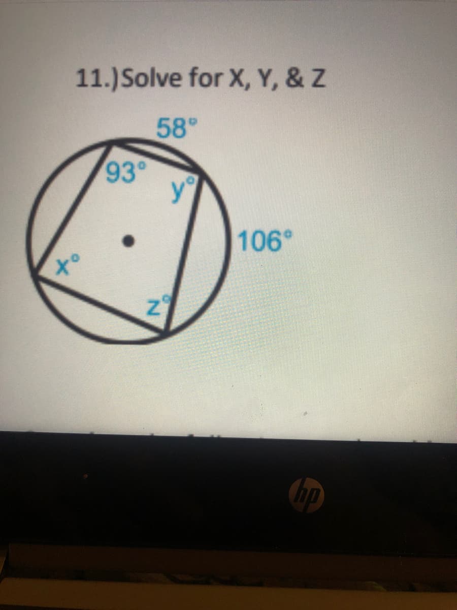 11.)Solve for X, Y, & Z
58°
93°
106°
to
